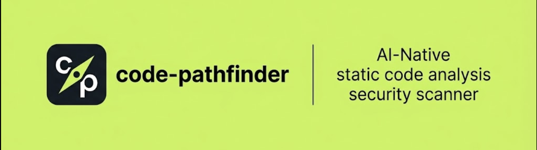 Code Pathfinder - AI-Native static code analysis security scanner