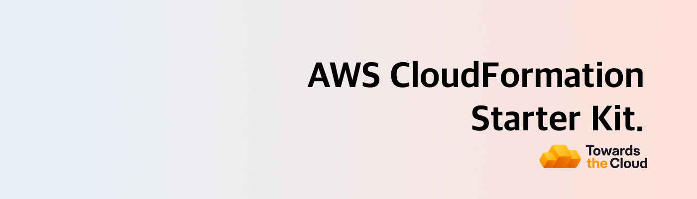 AWS CloudFormation Starter Kit header