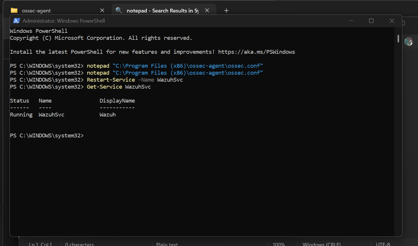 PowerShell 显示重启后 WazuhSvc Status: Running
