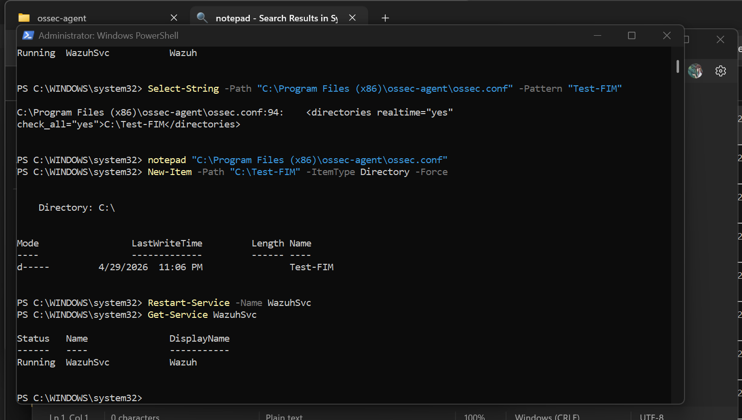 PowerShell 验证 ossec.conf 中的 FIM 指令,创建 C:\Test-FIM,并将 WazuhSvc 重启为 Running