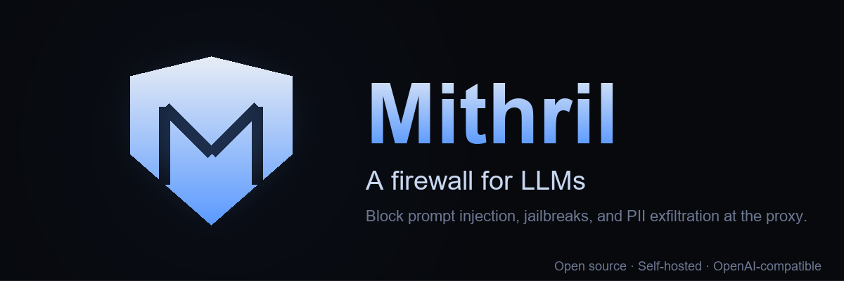 Mithril — a firewall for LLMs