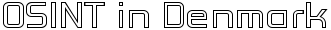 OSINT in Denmark - Legal Information Search and Open Sources