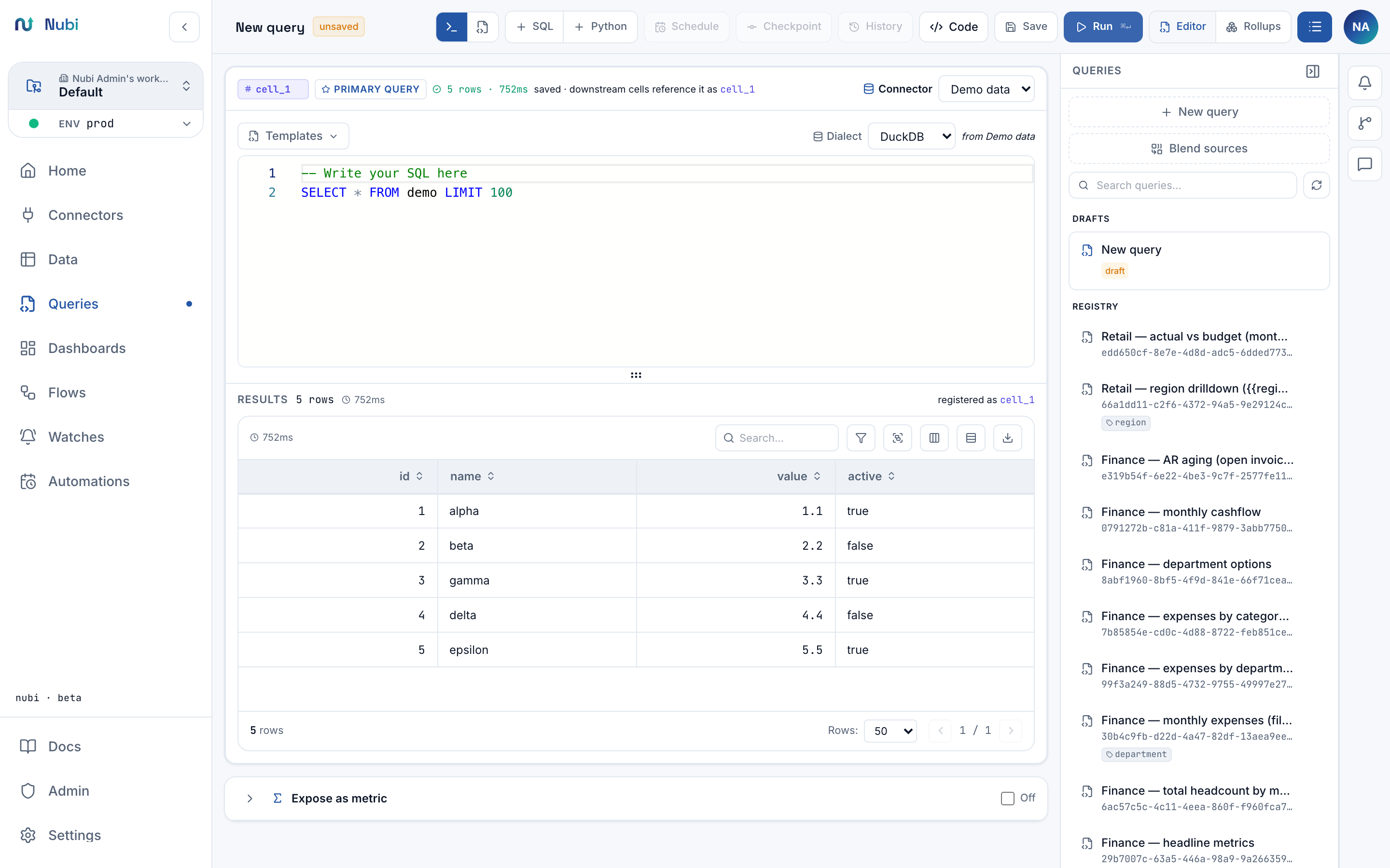Nubi query editor — SQL workspace with live results, query library, and one-click expose-as-metric