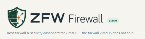 ZFW Firewall — host firewall & security dashboard for ZimaOS