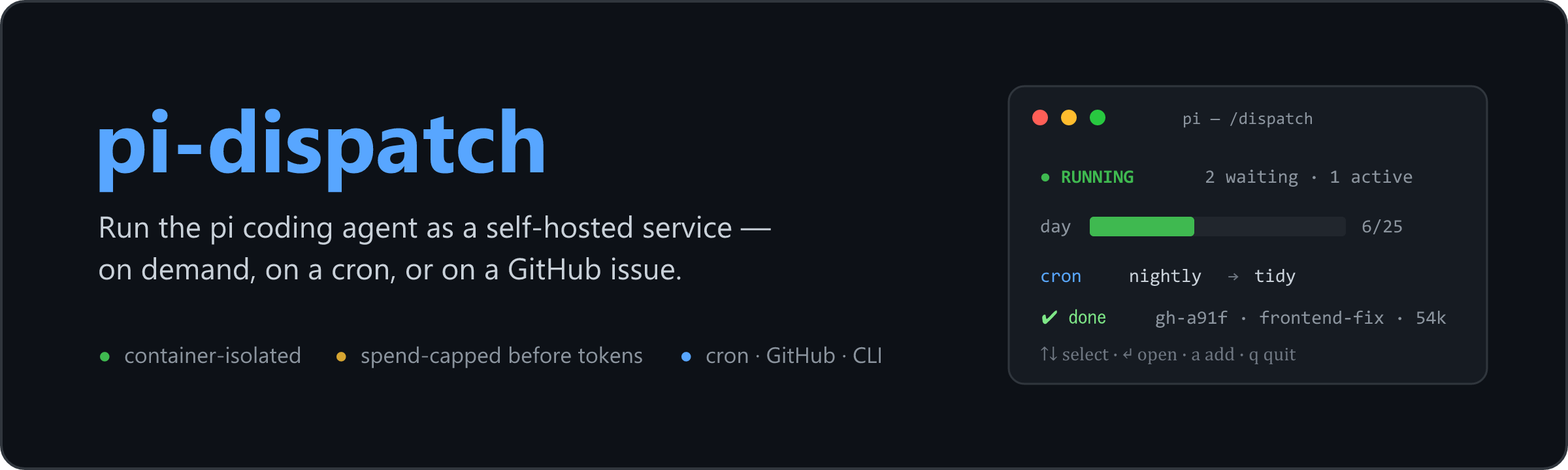 pi-dispatch — run the pi coding agent as a self-hosted service