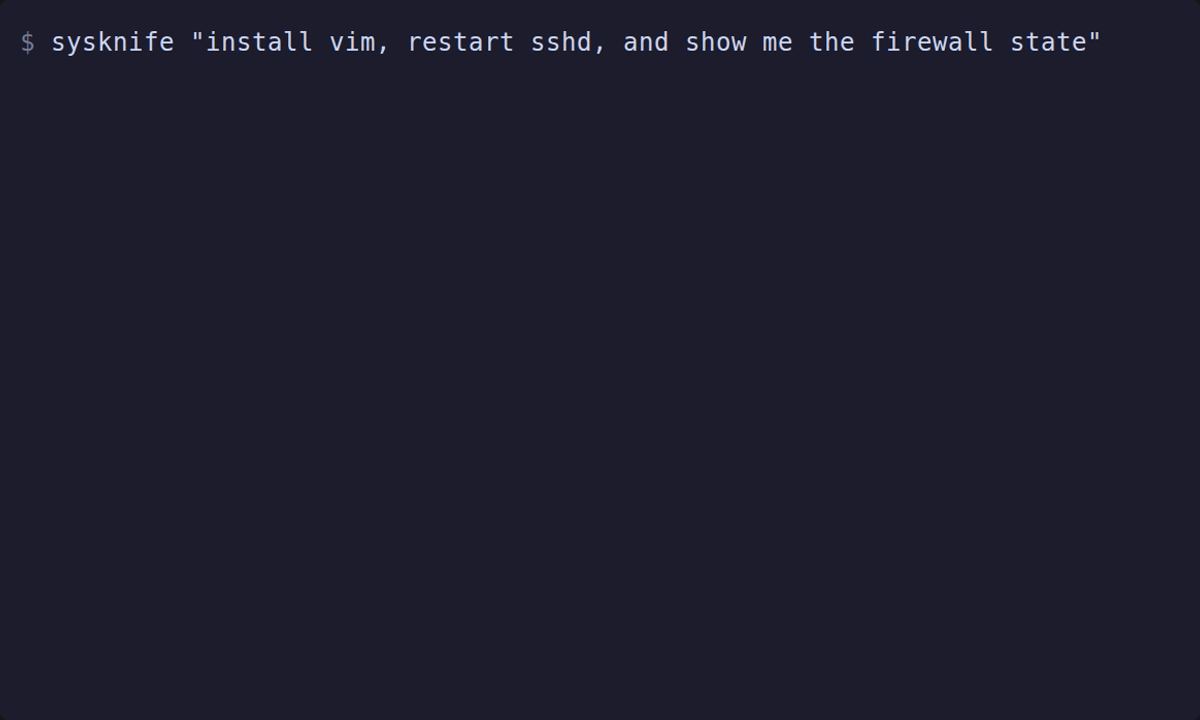 sysknife CLI — plan, approve, and execute in the terminal