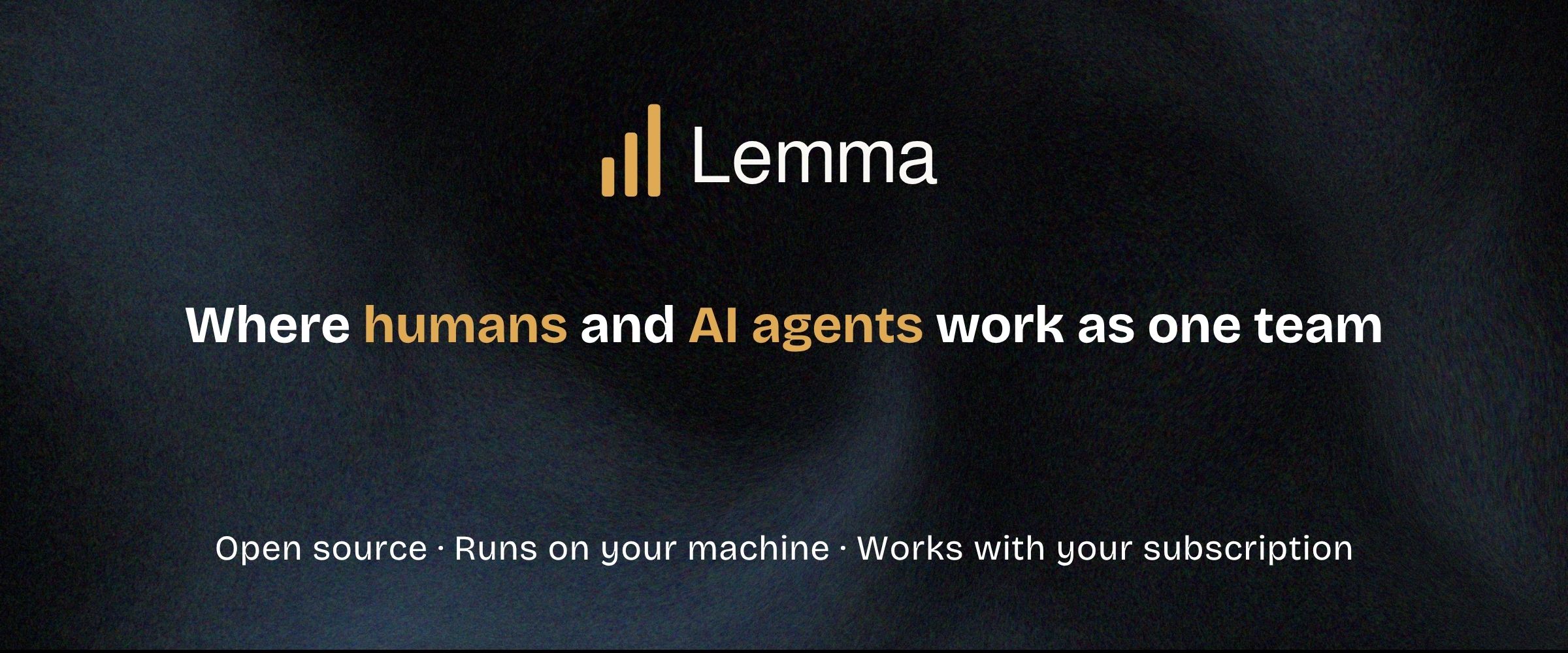 Lemma — where humans and AI agents work as one team