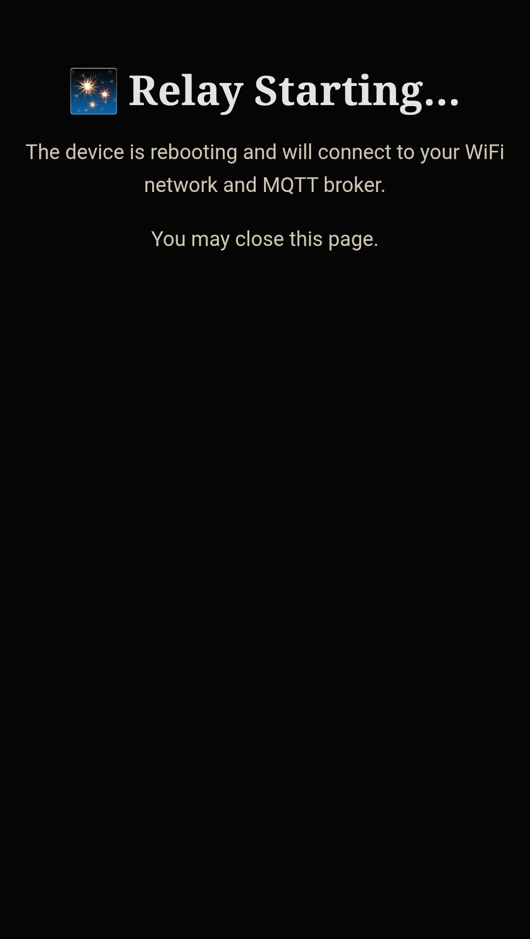 Heimdall relay startup confirmation screen
