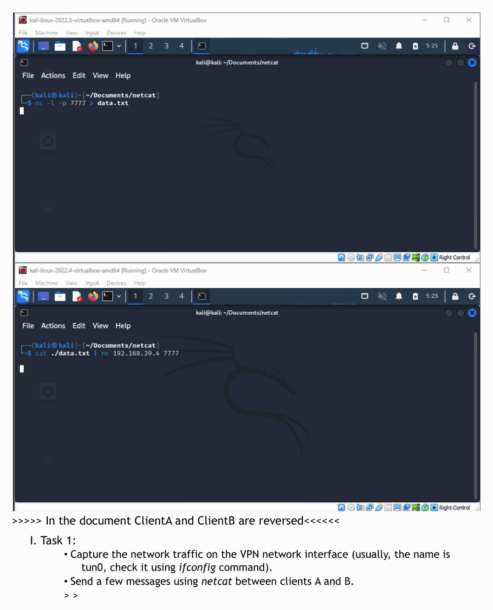 Lab 9: two Kali Linux virtual machines side by side, one listening with netcat on port 7777 and the other piping a file to it across a VPN